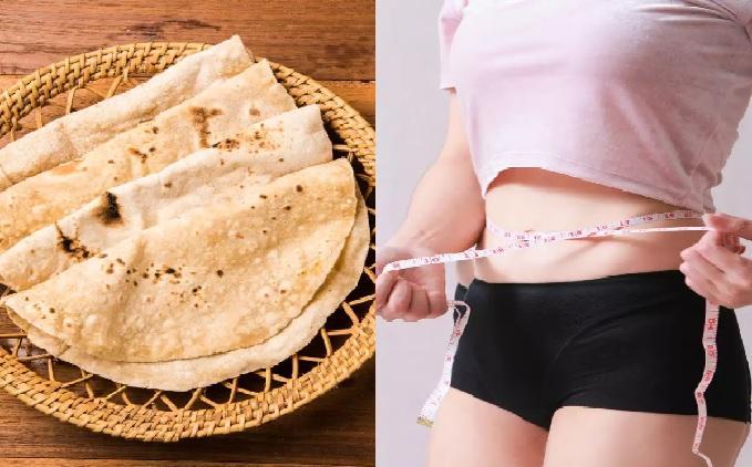 Eating roti on a full stomach will reduce weight, use this flour